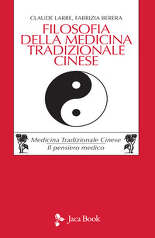 Filosofia della medicina tradizionale cinese - Librerie.coop Filosofia della medicina tradizionale cinese - Librerie.coop
