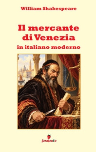 Il mercante di Venezia in italiano moderno - Librerie.coop