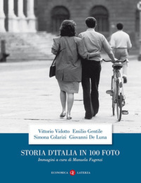 Storia d'Italia in 100 foto - Librerie.coop Storia d'Italia in 100 foto - Librerie.coop