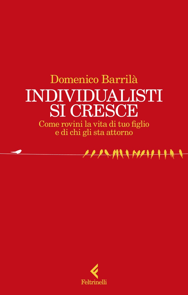 Individualisti si cresce - Librerie.coop Individualisti si cresce - Librerie.coop