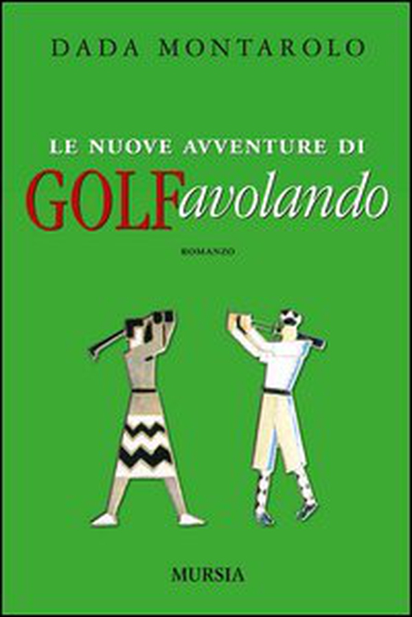 Le nuove avventure di Golfavolando - Librerie.coop Le nuove avventure di Golfavolando - Librerie.coop