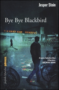 Bye bye Blackbird - Librerie.coop