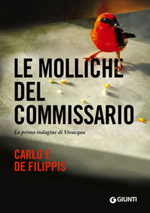 Le molliche del commissario. La prima indagine di Vivacqua - Librerie.coop Le molliche del commissario. La prima indagine di Vivacqua - Librerie.coop