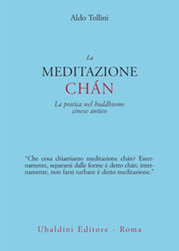 La meditazione chán. La pratica nel buddhismo cinese antico - Librerie.coop La meditazione chán. La pratica nel buddhismo cinese antico - Librerie.coop