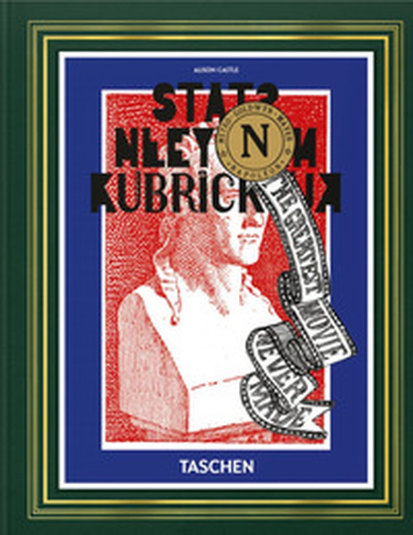 Stanley Kubrick's Napoleon. The greatest movie never made - Librerie.coop Stanley Kubrick's Napoleon. The greatest movie never made - Librerie.coop