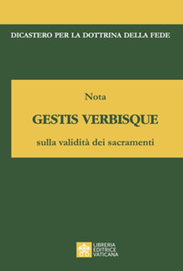 Nota gestis verbisque sulla validità dei sacramenti - Librerie.coop Nota gestis verbisque sulla validità dei sacramenti - Librerie.coop