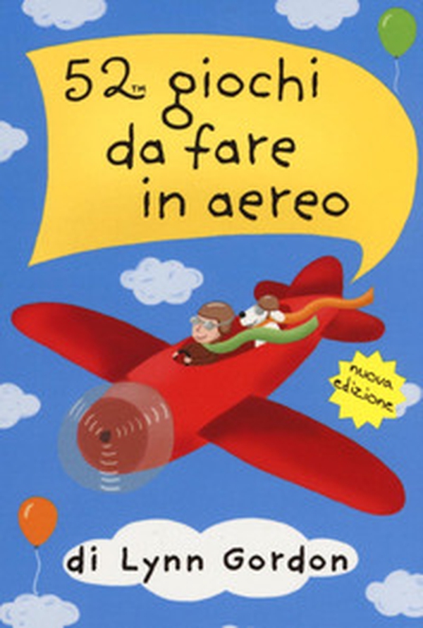 52 giochi da fare in aereo. Carte - Librerie.coop 52 giochi da fare in aereo. Carte - Librerie.coop