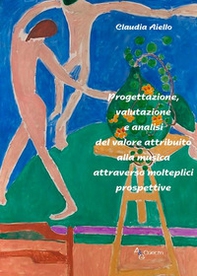 Progettazione, valutazione e analisi del valore attribuito alla musica attraverso molteplici prospettive - Librerie.coop