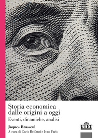 Storia economica dalle origini a oggi. Eventi, dinamiche, analisi - Librerie.coop