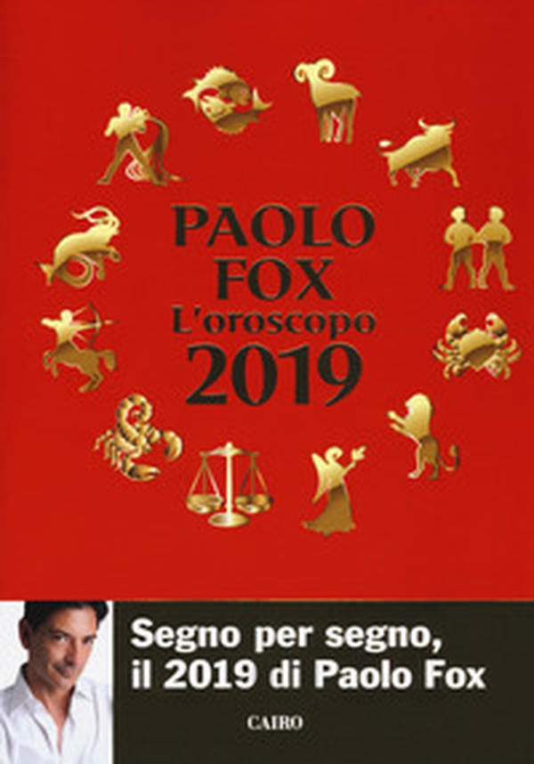 L'oroscopo 2019 - Librerie.coop L'oroscopo 2019 - Librerie.coop