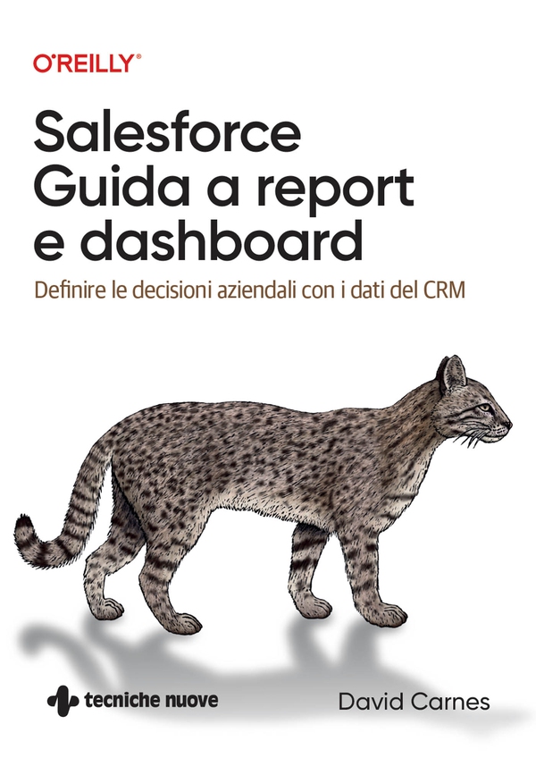 Salesforce – Guida a report e dashboard - Librerie.coop Salesforce – Guida a report e dashboard - Librerie.coop