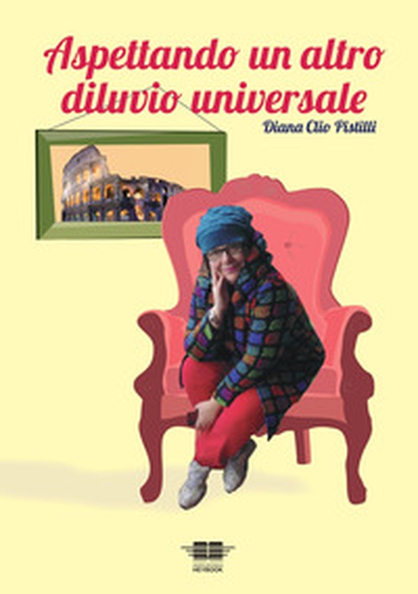 Aspettando un altro diluvio universale - Vol. 1 - Librerie.coop Aspettando un altro diluvio universale - Vol. 1 - Librerie.coop