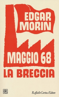 Maggio '68. La breccia - Librerie.coop