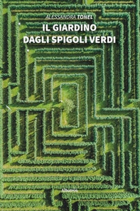 Il giardino dagli spigoli verdi - Librerie.coop