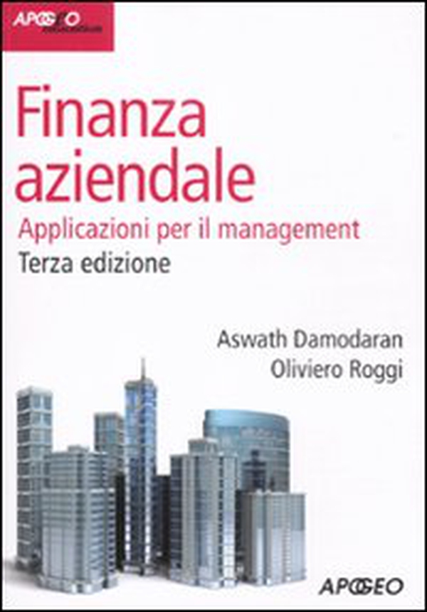 Finanza aziendale. Applicazioni per il management - Librerie.coop Finanza aziendale. Applicazioni per il management - Librerie.coop