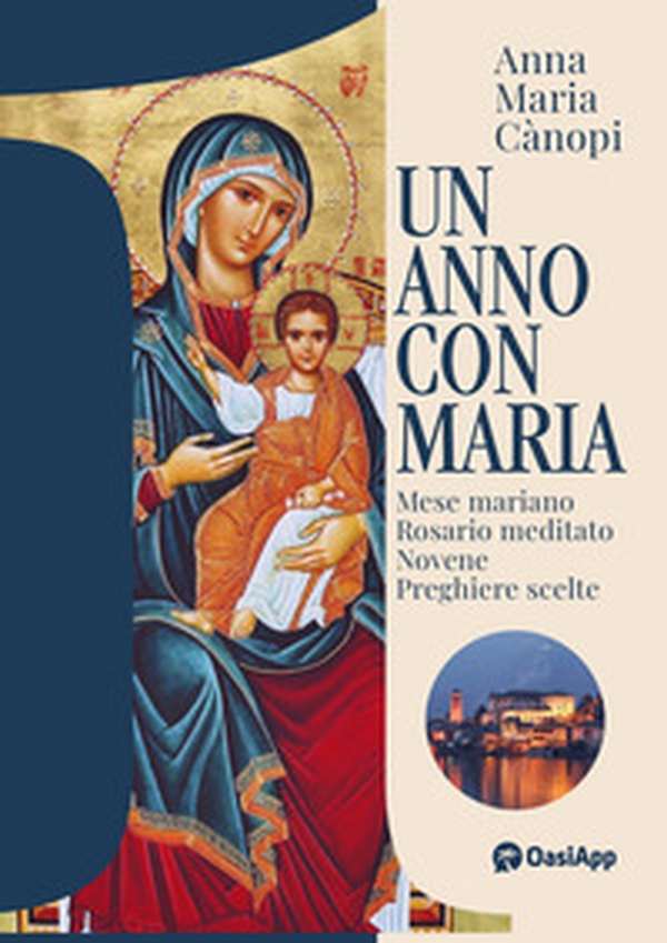Un anno con Maria - Librerie.coop Un anno con Maria - Librerie.coop