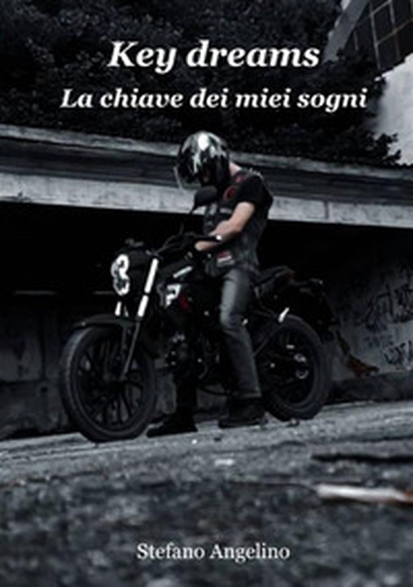 Key dreams. La chiave dei miei sogni - Librerie.coop Key dreams. La chiave dei miei sogni - Librerie.coop