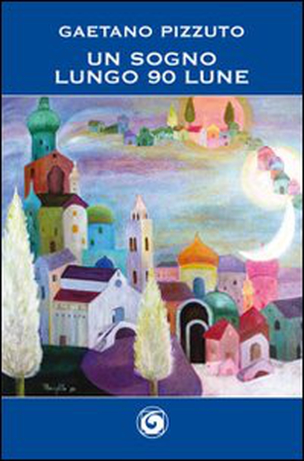 Un sogno lungo 90 lune - Vol. 5 - Librerie.coop Un sogno lungo 90 lune - Vol. 5 - Librerie.coop