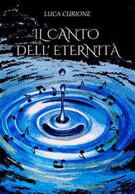 Il canto dell'eternità - Librerie.coop