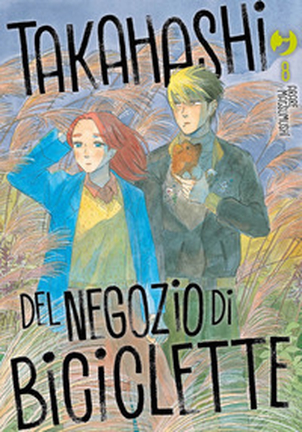 Takahashi del negozio di biciclette - Vol. 8 - Librerie.coop Takahashi del negozio di biciclette - Vol. 8 - Librerie.coop