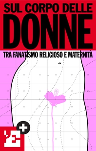 Sul corpo delle donne - Librerie.coop