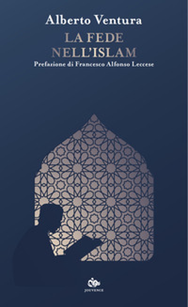 La fede nell'Islam - Librerie.coop La fede nell'Islam - Librerie.coop