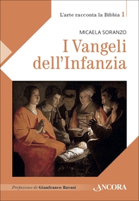 I Vangeli dell'Infanzia - Librerie.coop