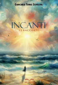 Incanti. 15 racconti - Librerie.coop