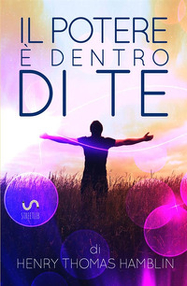 Il potere è dentro di te - Librerie.coop Il potere è dentro di te - Librerie.coop