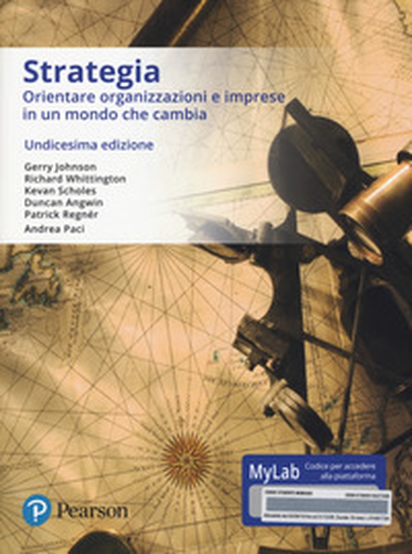 Strategia aziendale. Ediz. mylab. Con eText - Librerie.coop Strategia aziendale. Ediz. mylab. Con eText - Librerie.coop