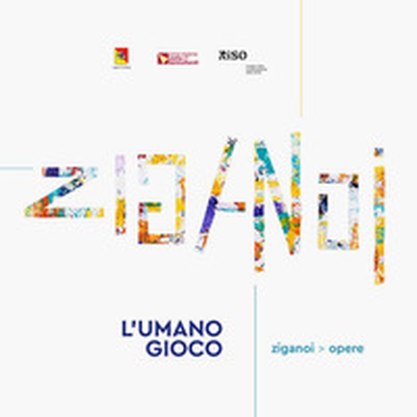 Ziganoi. L'umano gioco - Librerie.coop