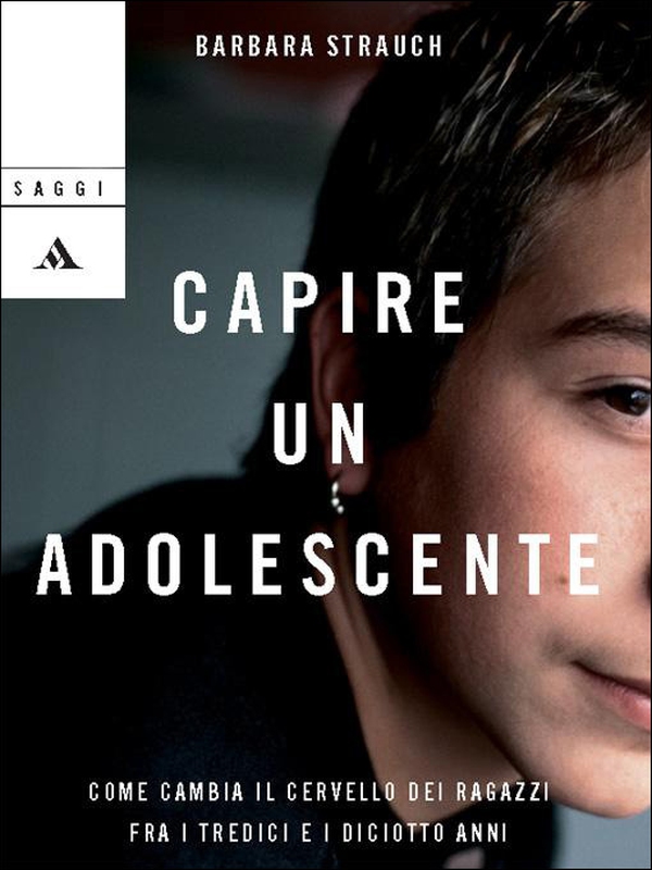 Capire un adolescente - Librerie.coop Capire un adolescente - Librerie.coop