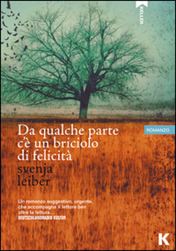 Da qualche parte c'è un briciolo di felicità - Librerie.coop Da qualche parte c'è un briciolo di felicità - Librerie.coop