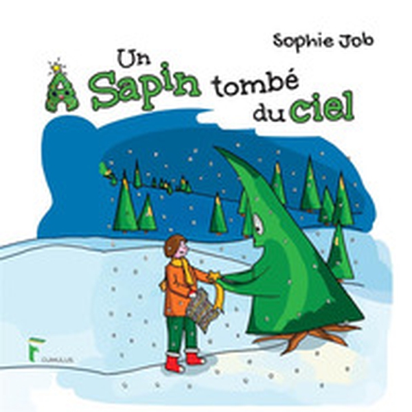 Un sapin tombé du ciel - Librerie.coop Un sapin tombé du ciel - Librerie.coop