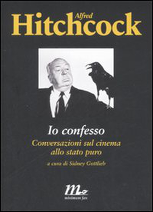 Io confesso. Conversazioni sul cinema allo stato puro - Librerie.coop Io confesso. Conversazioni sul cinema allo stato puro - Librerie.coop