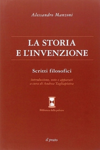 La storia e l'invenzione. Scritti filosofici - Librerie.coop La storia e l'invenzione. Scritti filosofici - Librerie.coop