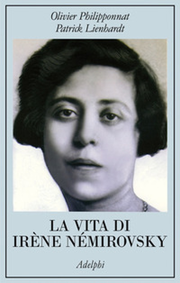 La vita di Irène Némirovsky - Librerie.coop La vita di Irène Némirovsky - Librerie.coop