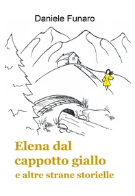 Elena dal cappotto giallo - Librerie.coop