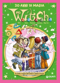 W.i.t.c.h. Le più belle storie special. 20 anni di magia - Vol. 5 - Librerie.coop