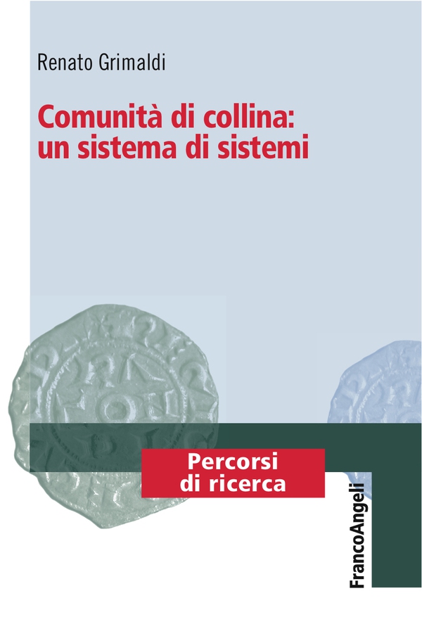 Comunità di collina: un sistema di sistemi - Librerie.coop Comunità di collina: un sistema di sistemi - Librerie.coop