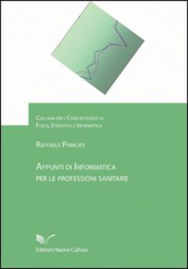 Appunti di informatica per le professioni sanitarie - Librerie.coop Appunti di informatica per le professioni sanitarie - Librerie.coop