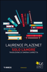 Solo l'amore - Librerie.coop Solo l'amore - Librerie.coop