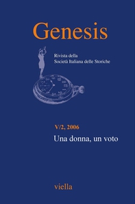 Genesis. Rivista della Società italiana delle storiche (2006) Vol. 5/2 - Librerie.coop Genesis. Rivista della Società italiana delle storiche (2006) Vol. 5/2 - Librerie.coop