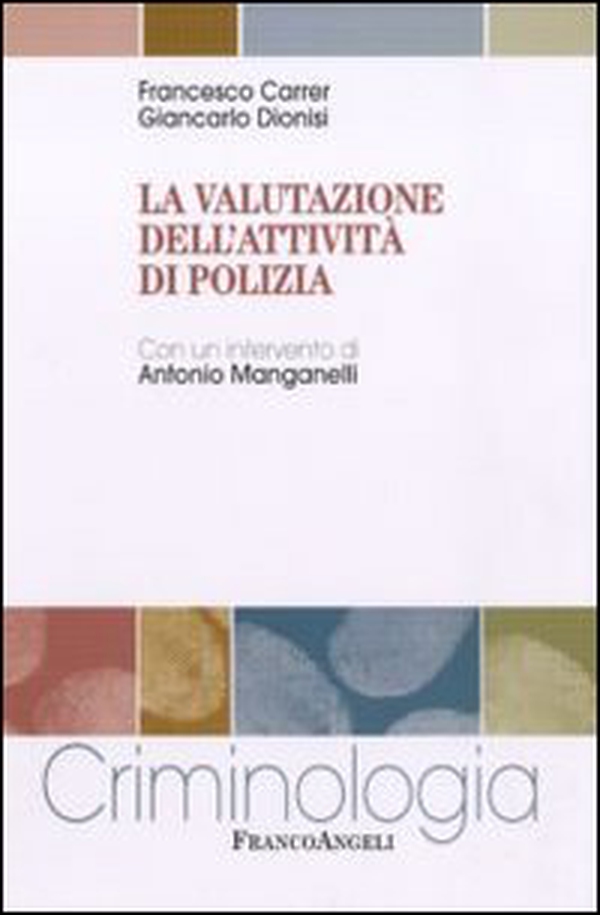 La valutazione dell'attività di polizia - Librerie.coop La valutazione dell'attività di polizia - Librerie.coop