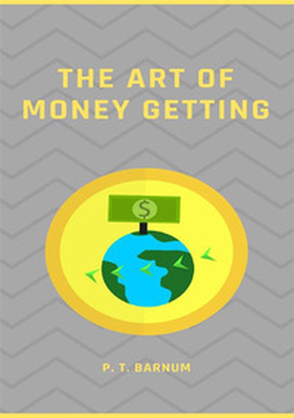 The art of money getting - Librerie.coop