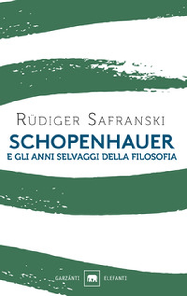 Schopenhauer e gli anni selvaggi della filosofia - Librerie.coop Schopenhauer e gli anni selvaggi della filosofia - Librerie.coop