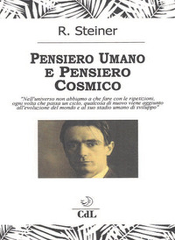 Pensiero umano e pensiero cosmico - Librerie.coop Pensiero umano e pensiero cosmico - Librerie.coop