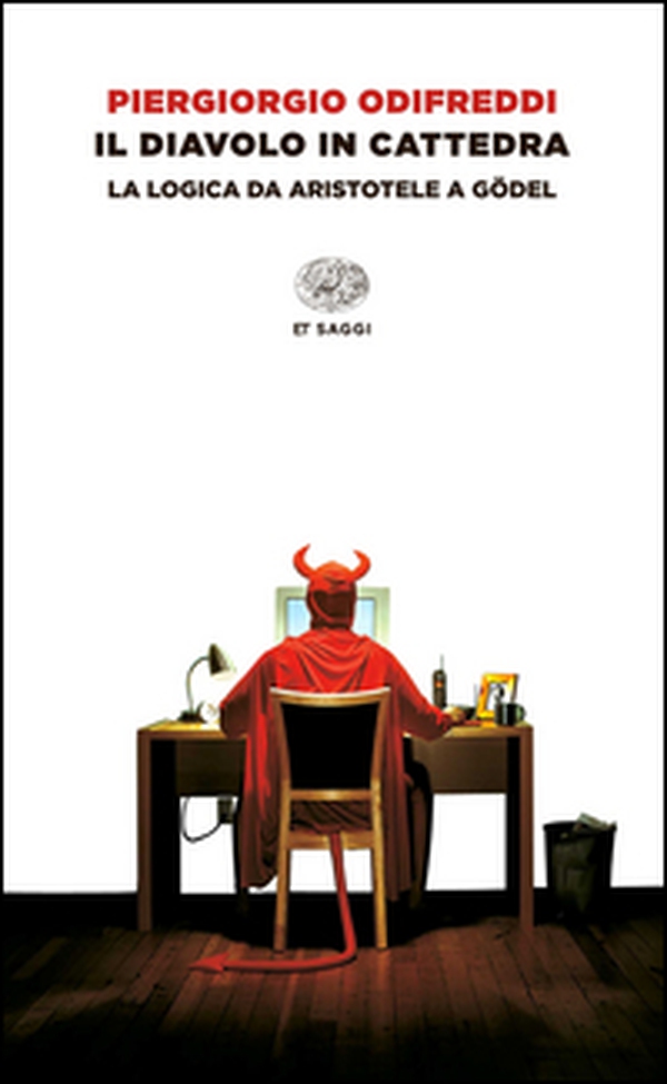 Il diavolo in cattedra. La logica da Aristotele a Gödel - Librerie.coop Il diavolo in cattedra. La logica da Aristotele a Gödel - Librerie.coop