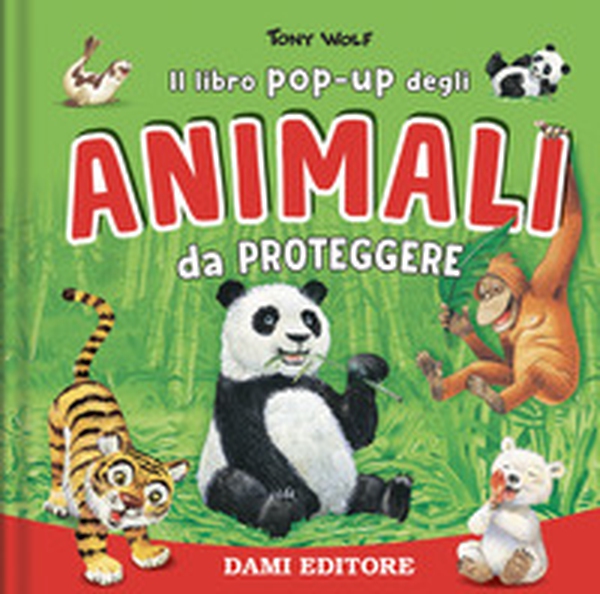Animali da proteggere. Il libro pop-up - Librerie.coop Animali da proteggere. Il libro pop-up - Librerie.coop