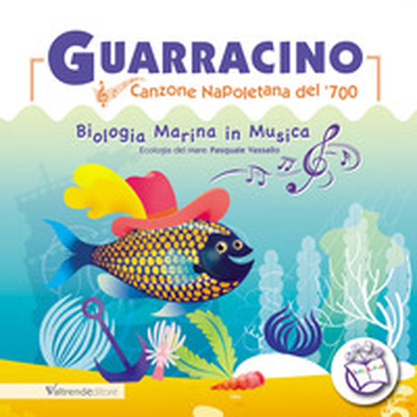 Guarracino. Canzone napoletana del '700. Biologia marina in musica - Librerie.coop Guarracino. Canzone napoletana del '700. Biologia marina in musica - Librerie.coop
